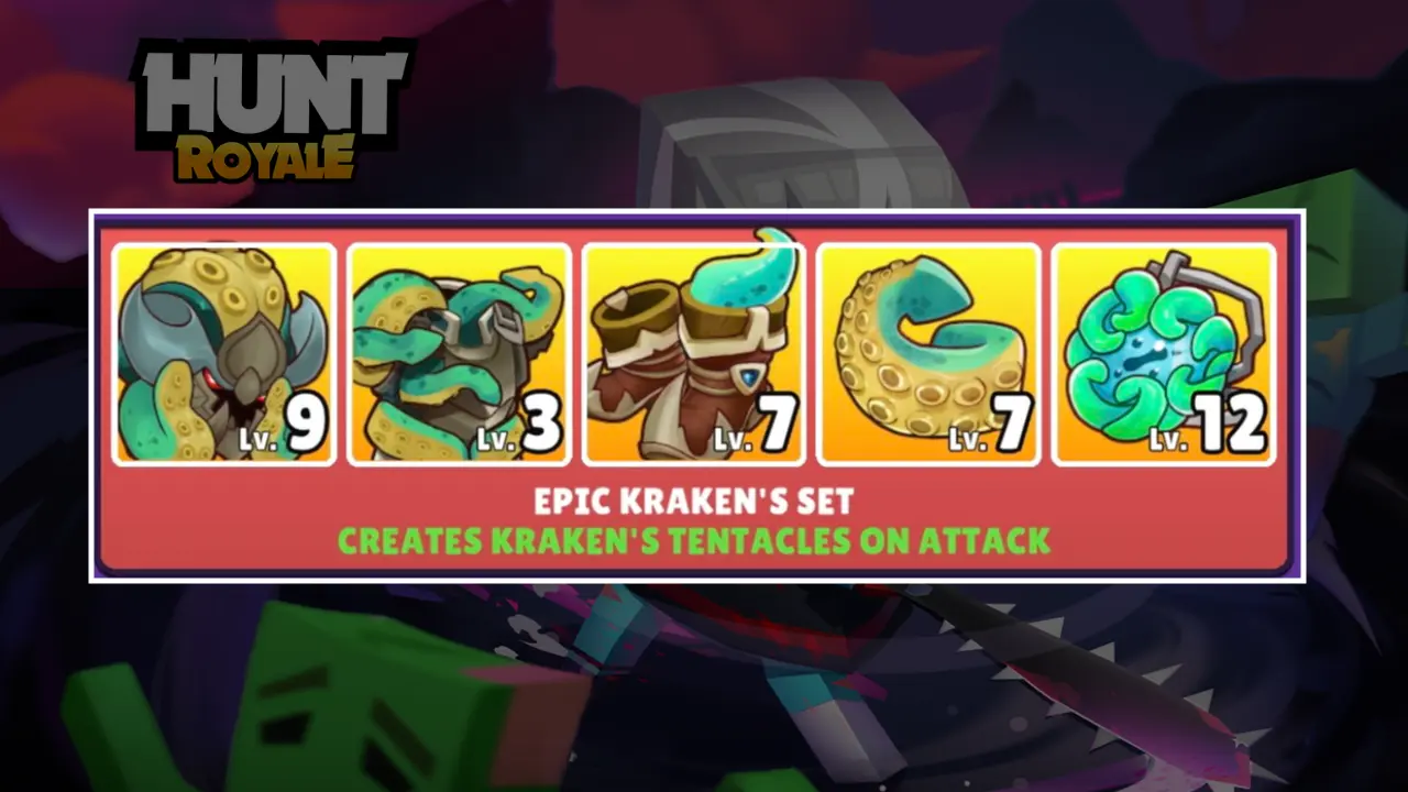 Hunt Royale Epic Kraken Gear Levels Chart