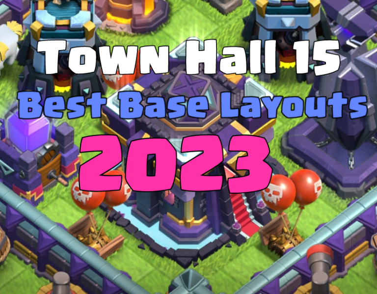Best Base Layouts for Town Hall 15
