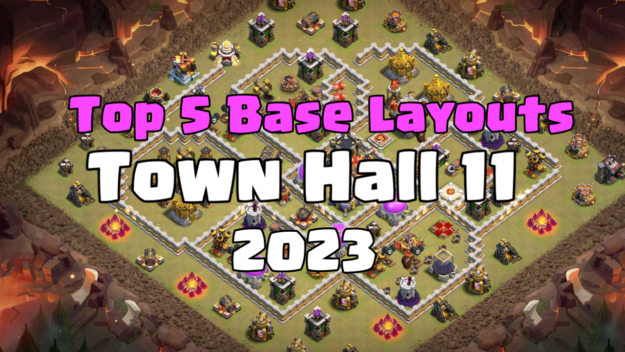 Top 5 Base Layouts for Town Hall 11