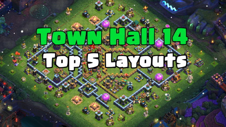 Town Hall 14 Top 5 Base Layouts