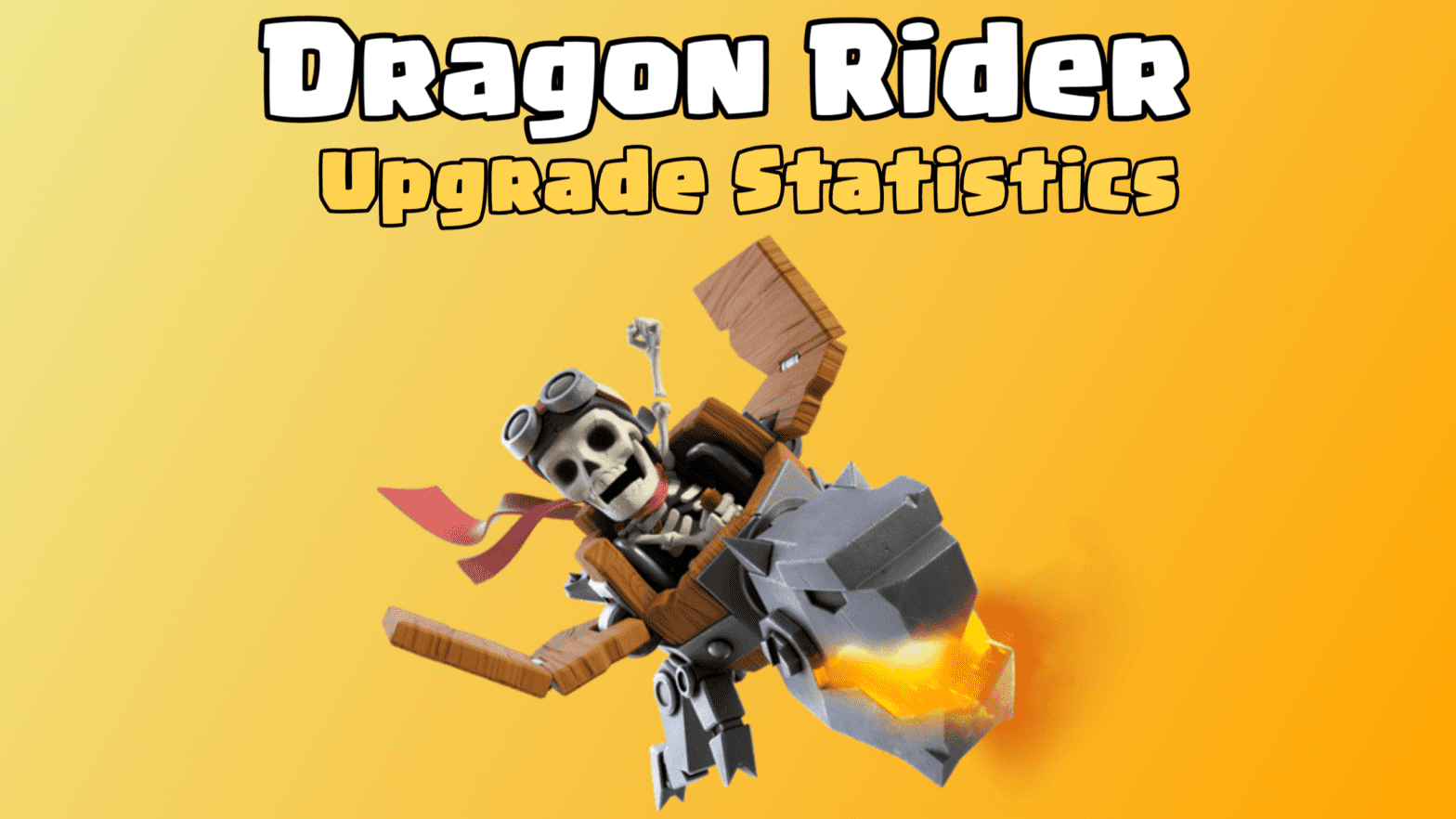 Clash of Clans: Dragon Rider Upgrade Cost and Upgrade Time