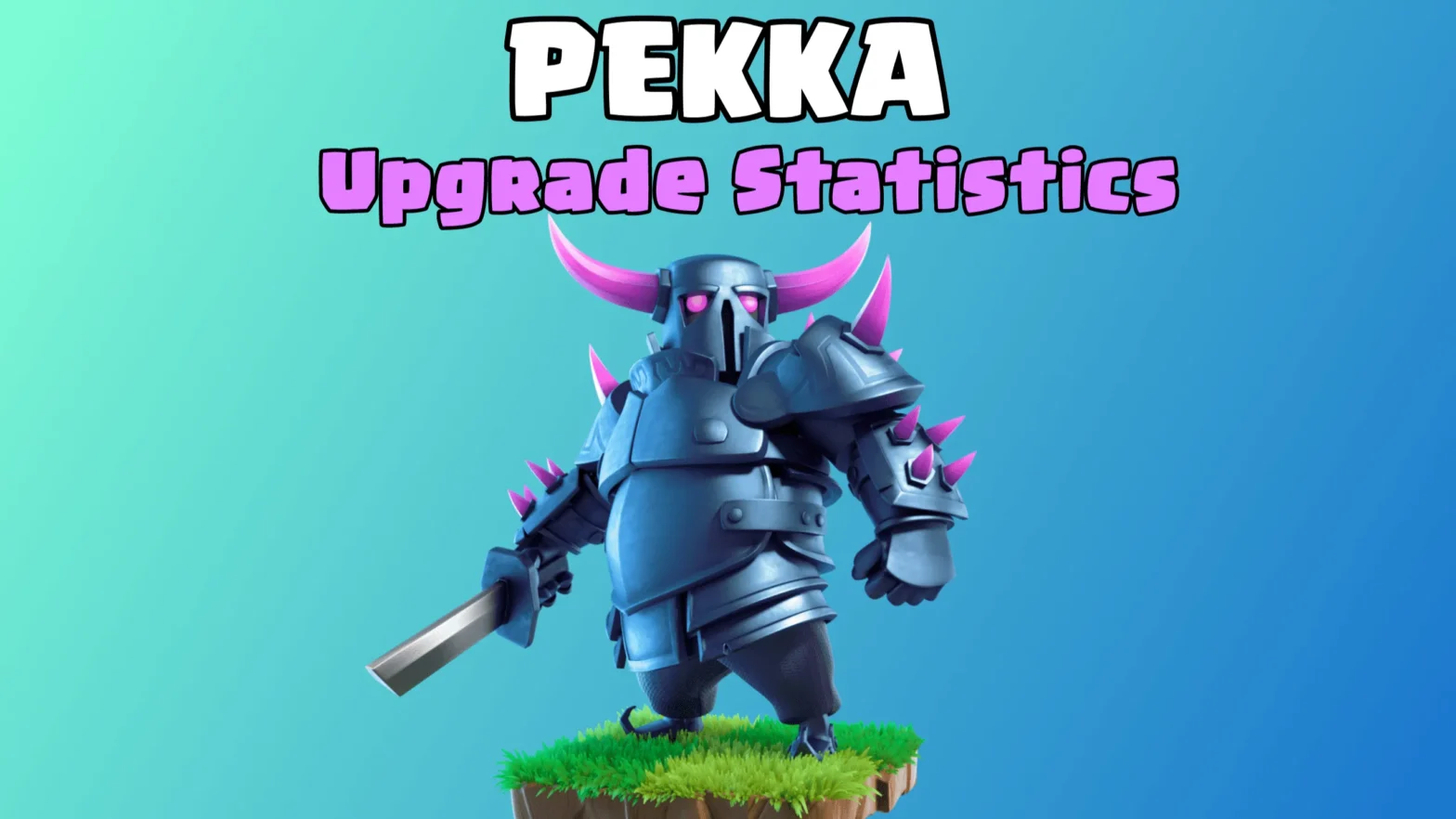 Clash of Clans: PEKKA Upgrade Cost and Upgrade Time