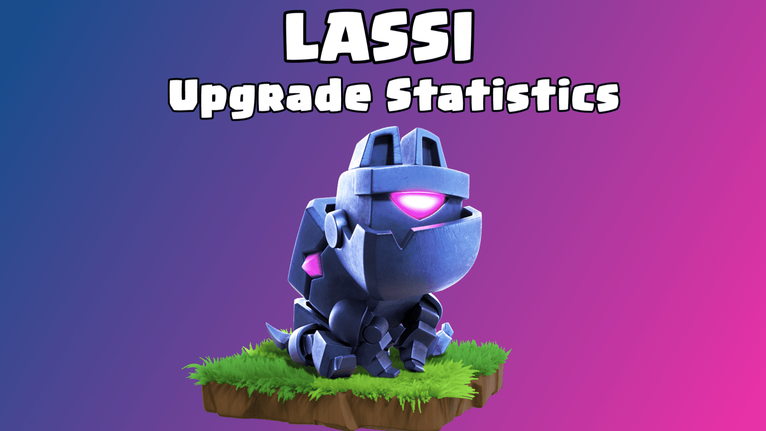 Clash of Clans: LASSI upgrade cost and upgrade time