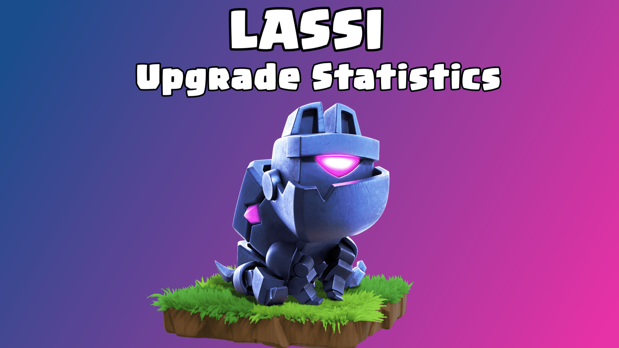 LASSI: Upgrade Cost and Upgrade Time - ClashDaddy