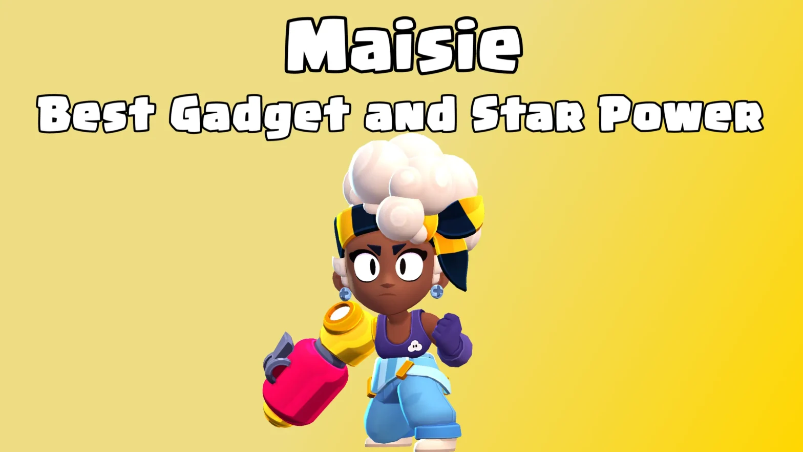 Brawl Stars Maisie Best Gadget and Star Power