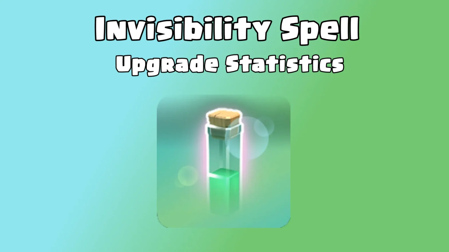 Invisibility Spell - Clash of Clans