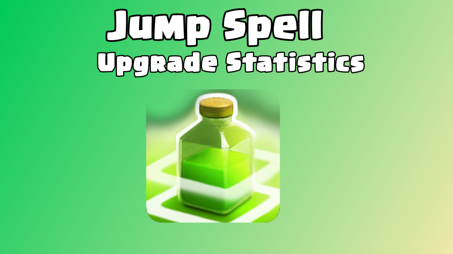 Clash of Clans: Jump Spell Upgrade Statistics