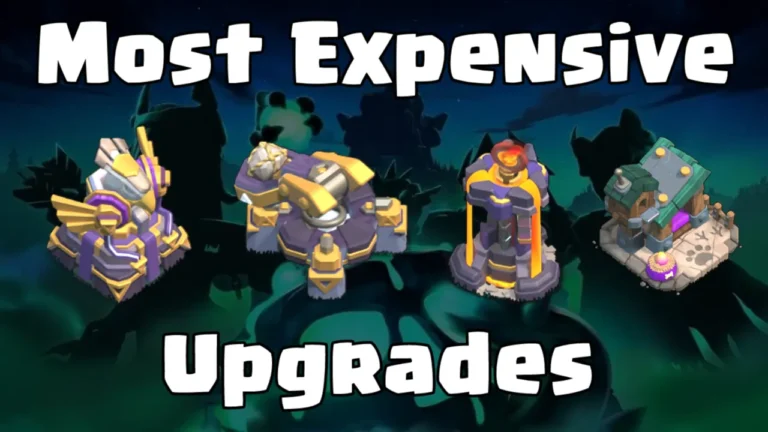 Most Expensive Upgrades in Clash of Clans
