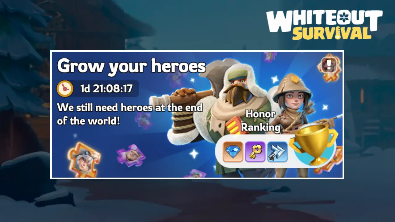 Grow Your Heroes Whiteout Survival