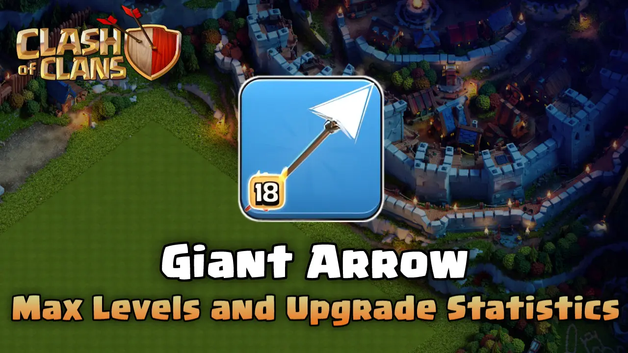 Giant Arrow Clash of Clans