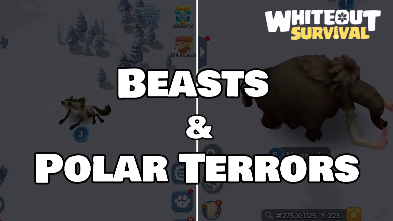 Beasts and Polar Terrors Whiteout Survival