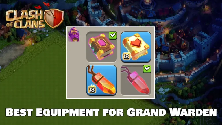Best Equipment for Grand Warden Clash of Clans