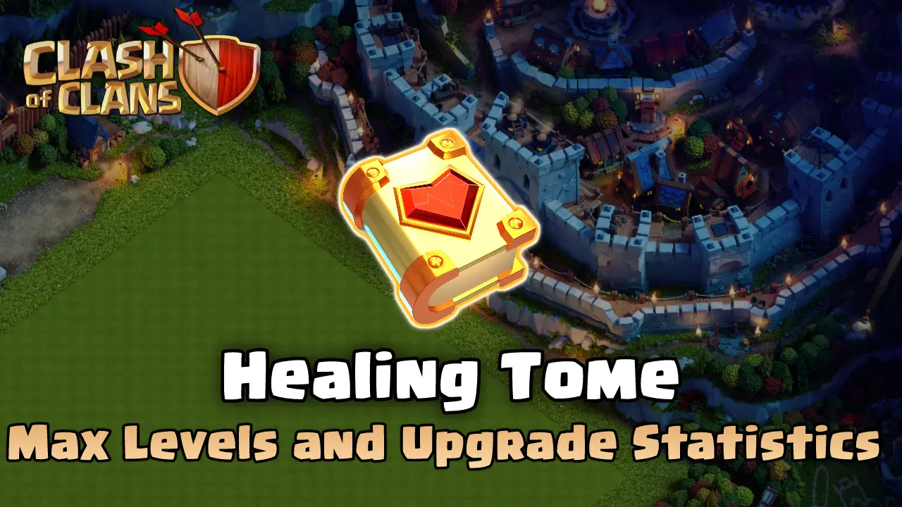Healing Tome Clash of Clans