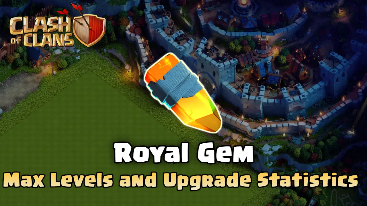 Royal Gem Clash of Clans