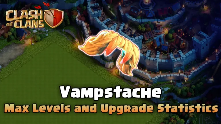 Vampstache Clash of Clans